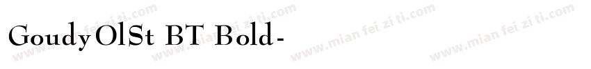 GoudyOlSt BT Bold字体转换